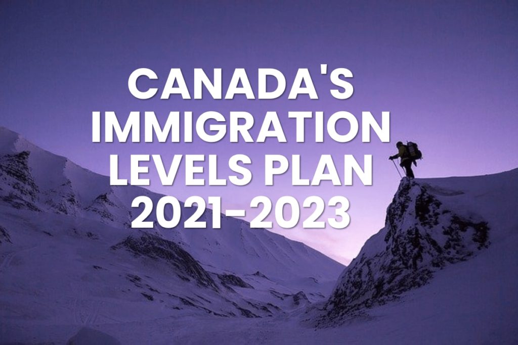canada-to-release-20212023-immigration-levels-plan-canada-immigration-news